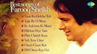 Best of Farooq Sheikh | Dil Cheez Kya Hai | Tum Ko Dekha Toh | Aaja Re O Mere | In Aankhon Ki Masti