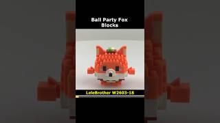 Lele Brother Ball Party Fox W2603-18 Mini Blocks Preview #lego #brick #miniblock #nanoblock #block