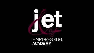 JET Hairdressing Academy - Through a learners eyes