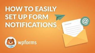 How to Easily Set Up & Customize WordPress Form Notifications **2024 GUIDE**