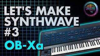 Let's Make Synthwave! Episode #3: Oberheim OBX-A and DMX (synthwave tutorial)