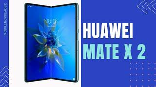 HUAWEI MATE X2 enter the competition @Mobilenckreader news