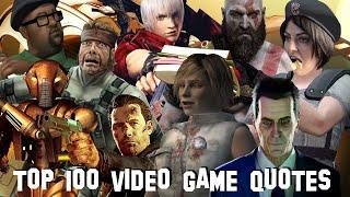 Top 100 Video Game Quotes