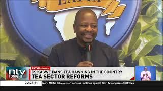 CS Kagwe bans tea hawking in the country