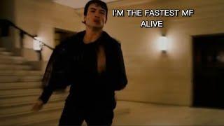 "I'm the fastest man alive"