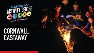 Cornwall Castaway - Newquay Activity Centre