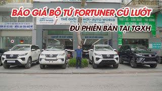 Báo giá dàn xe Toyota Fortuner cũ lướt cực chất tại Thế Giới Xe Hơi