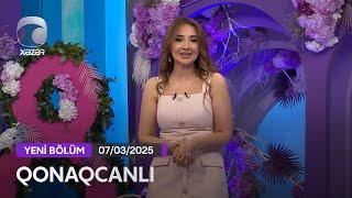 Qonaqcanlı - Könül Kərimova, Cabbar Musayev, Hikmət Aslanov, İntizar Məmmədzadə  07.03.2025