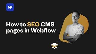 How to SEO CMS pages in Webflow