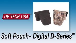 Soft Pouch™ Digital D-Series - OP/TECH USA