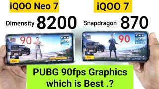 iQOO Neo 7 vs iQOO 7 Pubg 90fps Graphics Comparison Dimensity 8200 vs Snapdragon 870 