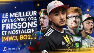 LE MEILLEUR DE L'E-SPORT COD, FRISSONS ET NOSTALGIE ! (MW3, BO2...)