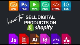 How to Create and Sell a Digital Product on Shopify [ BIG Digital Download ]