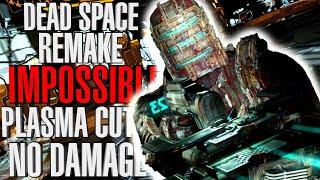 Dead Space Remake Impossible Mode NO DAMAGE Plasma Cutter Only