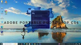 HOW  TO INSTALL ADOBE PORTABLE PHOTOSHOP CS6