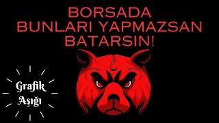 BORSADA BUNLARI YAPMAZSAN BATARSIN! EĞİTİM İÇERDİĞİ İÇİN BU VİDEOYU İZLEYEREK VAKTİNİ HARCAMA!