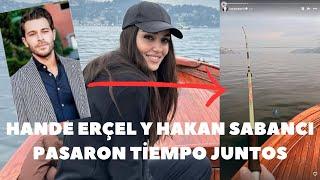 Hande Erçel y Hakan Sabancı pasaron tiempo juntos, pero...