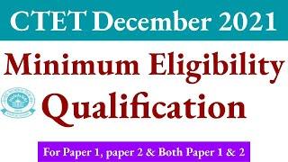 ctet eligibility 2021 | ctet minimum eligibility 2021| tet eligibility qualification 2021 |ctet 2021
