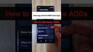 Samsung removed Always on Display Clock Style feature  | How to add Image or Clock AOD now? 