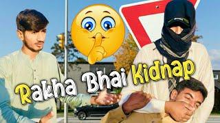 Rakha Bhai's Kidnapping Prank Gone Wrong ️#trending