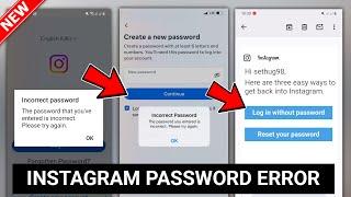 How to Fix Instagram Incorrect Password Problem | Incorrect Password Problem on Instagram