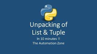 Unpacking of List and Tuple - Python Tutorial12
