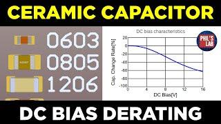 Ceramic Capacitor DC Bias Effects & Measurement - Phil's Lab #152