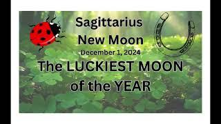 The LUCKIEST MOON of the YEAR! Sagittarius New Moon.