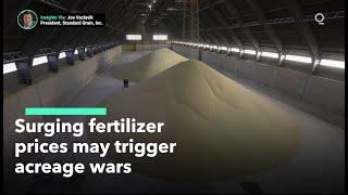 Surging Fertilizer Prices May Trigger ‘Acreage Wars’