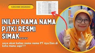 15 NAMA PJTKI RESMI DI INDONESIA , CATAT ‼️#tkw #viral #tki#trending #2024 @Nanikunaeniofficial