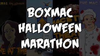 BoxMac Halloween Marathon