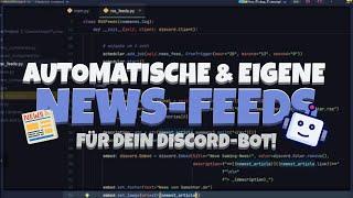 EIGENE NEWS-FEEDS & TASKS PLANEN  DISCORD-BOT ENTWICKLUNG (Teil 5)