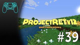 Minecraft ProjectRETv12 - E39 Generator Spielereien und neue Forestry Farm