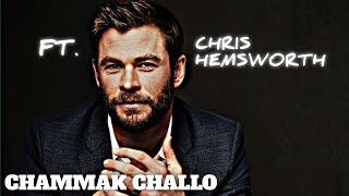 FT.CHRIS HEMSWORTH||CHAMMAK CHALLO EDIT||HARSH EDITZ||