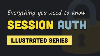 Session Based Authentication | Authentication Series