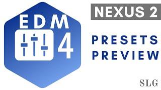 ReFX Nexus 2 | Expansion EDM Vol.4 | Presets Preview