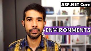 ENVIRONMENTS in ASP NET Core |  Getting Started With ASP.NET Core Series