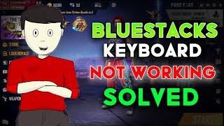 BlUESTACKS KEYBOARD NOT WORKING | FULL FIXED |SMART CONTROLS NOT WORKING | PART 3