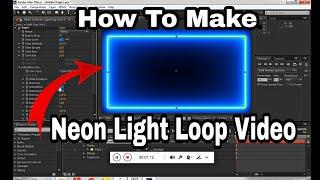 How To Make Neon Rectangle LOOP Video  | Glowing | Frame |STEP BY STEP | After Effects | TUTORIAL