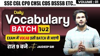 Daily Class || Vocabulary Batch || With Mock Test by Jaideep Sir || for all Competitive Exams #vocab