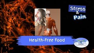 Stress & Pain - Health Free Food