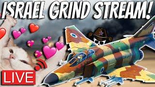 Israel Air Grind! LIVE STREAM