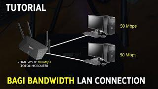 Cara Limit Bandwidth Pada Koneksi Kabel LAN | Totolink X2000R AX1500