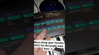 Yamaha DX27 Jungle Warp Bassline #jungle #dx27 #bass