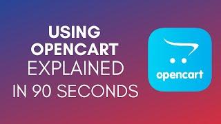 How To Use OpenCart? (2024)