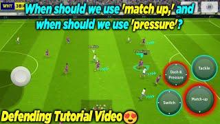 Defending Tutorial Video |eFootball 2024 Mobile | How to use ''Match-up'' & ''Pressure'' Properly? 