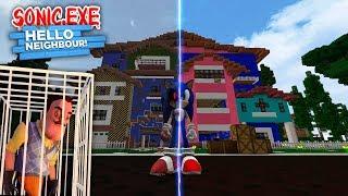 Minecraft - SONIC.EXE WANTS REVENGE AT THE HELLO NEIGHBOR'S HOUSE !!
