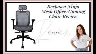 Respawn Ninja -MT05G Mesh Office / Gaming Chair Review