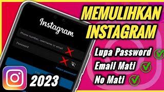 Cara Memulihkan Akun Instagram Lupa Password  Email dan Nomor Tidak Aktif 2024