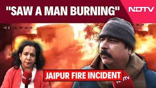 Jaipur Fire News | "Saw Blast, Jumped Out Of Car": Man Narrowly Escapes Jaipur Fire That Killed 8